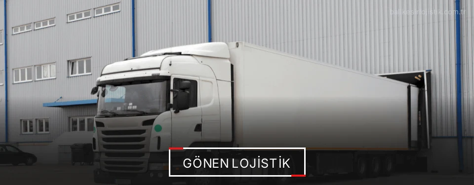 Gönen Lojistik Kargo